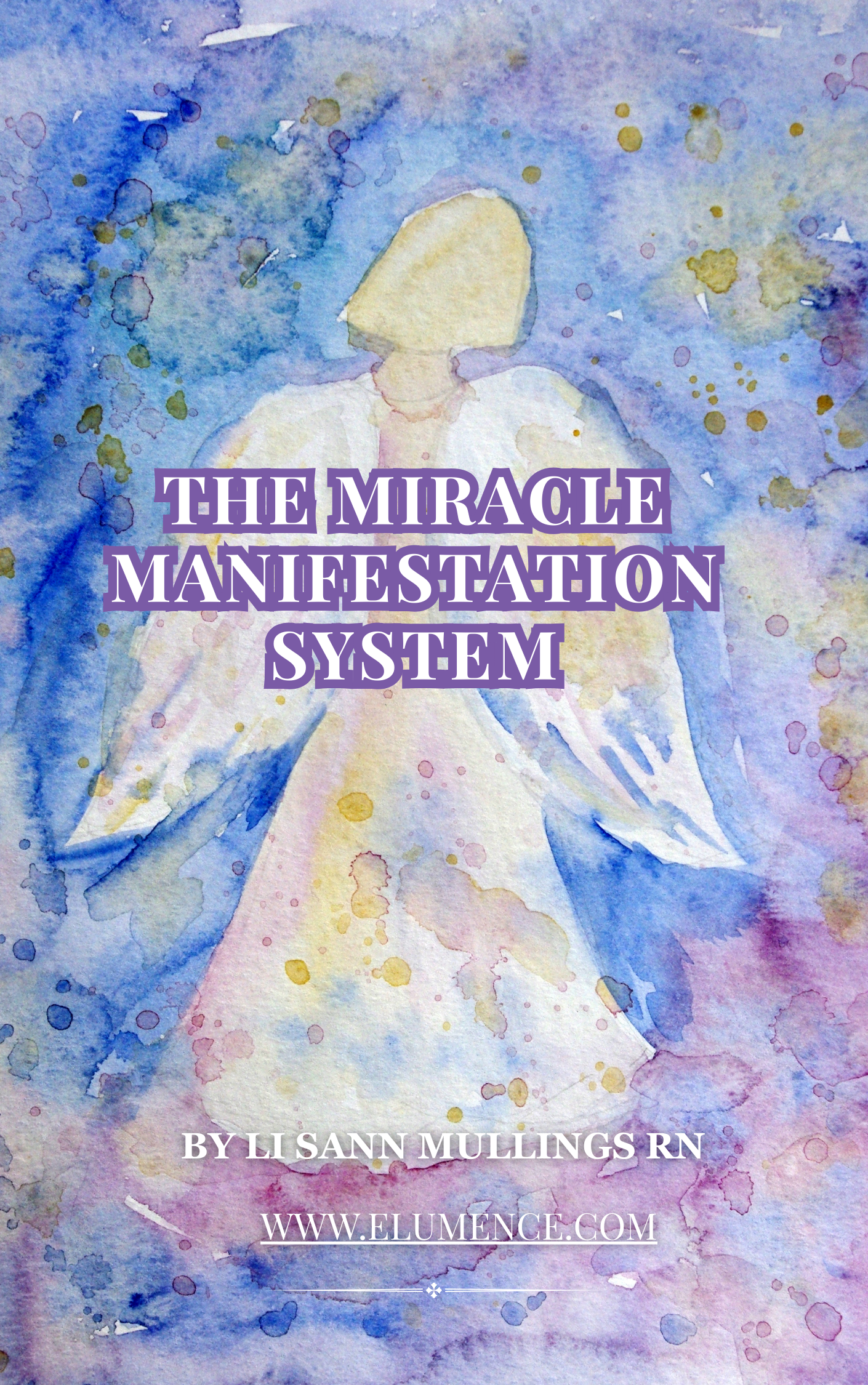 The Miracle Manifestation System